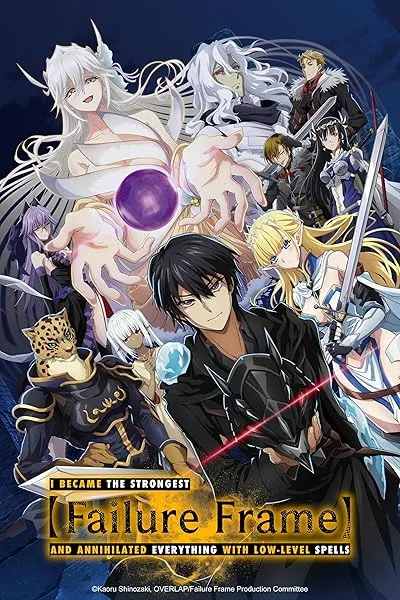  انیمه Failure Frame: I Became the Strongest and Annihilated Everything with Low-Level Spells