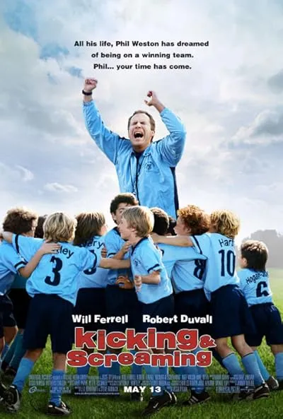 فیلم Kicking & Screaming 2005