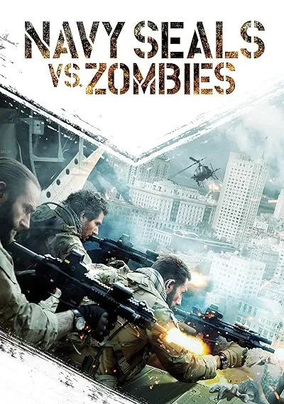  فیلم Navy Seals vs. Zombies 2015