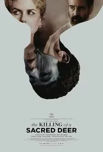 فیلم The Killing of a Sacred Deer 2017