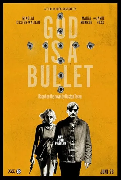  فیلم God Is a Bullet 2023