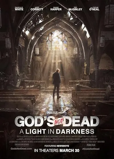  فیلم God’s Not Dead: A Light in Darkness 2018