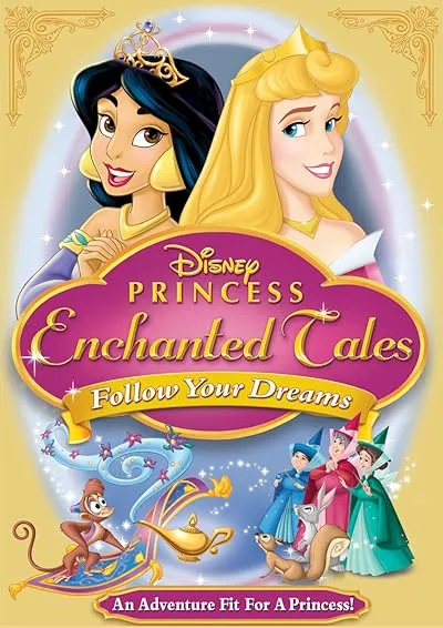 انیمیشن Disney Princess Enchanted Tales: Follow Your Dreams 2007