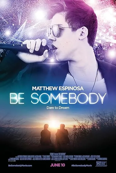  فیلم Be Somebody 2016