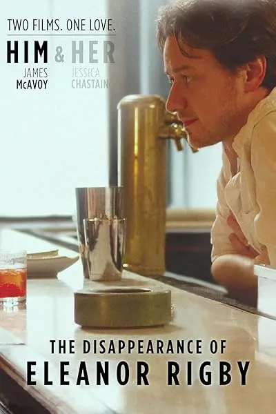  فیلم The Disappearance of Eleanor Rigby: Him 2013