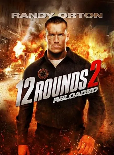  فیلم 12 Rounds 2: Reloaded 2013