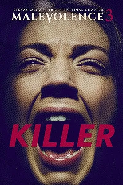  فیلم Malevolence 3: Killer 2018