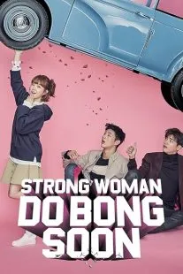 سریال کره ای Strong Girl Bong-soon
