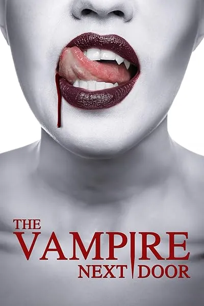  فیلم The Vampire Next Door 2024