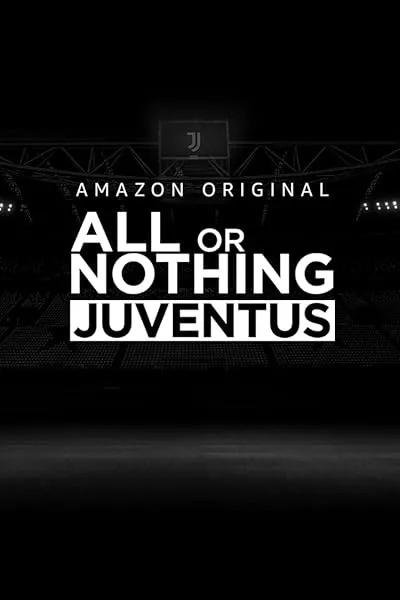  سریال All or Nothing: Juventus
