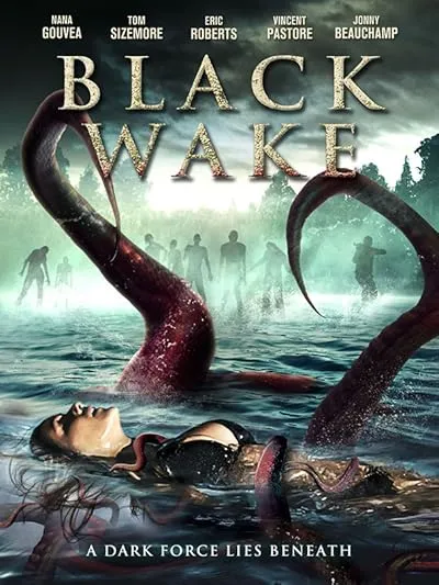  فیلم Black Wake 2018