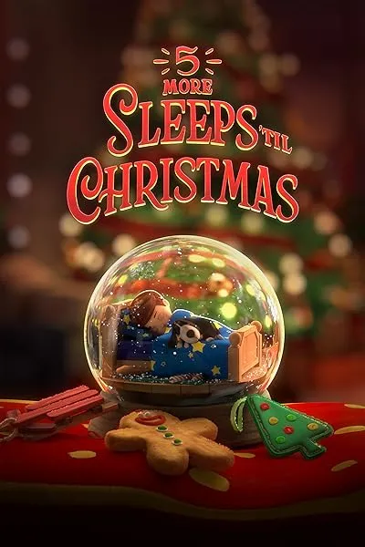  انیمیشن 5 More Sleeps ’til Christmas 2021