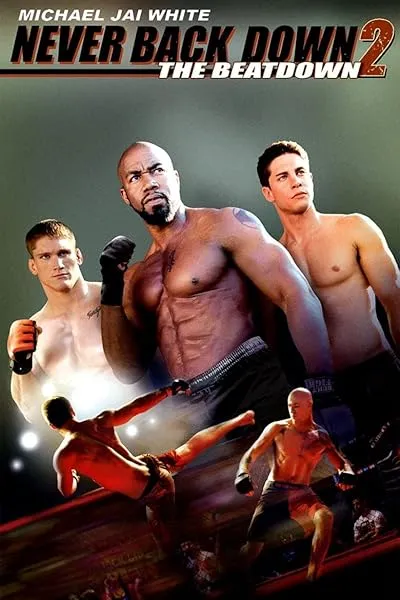  فیلم Never Back Down 2: The Beatdown 2011