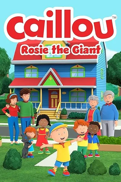  فیلم Caillou: Rosie the Giant 2022