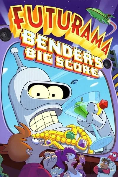  انیمیشن Futurama: Bender’s Big Score 2007