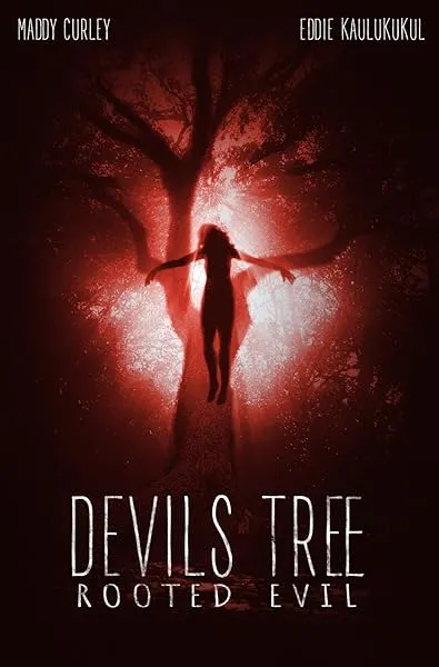  فیلم Devil’s Tree: Rooted Evil 2018