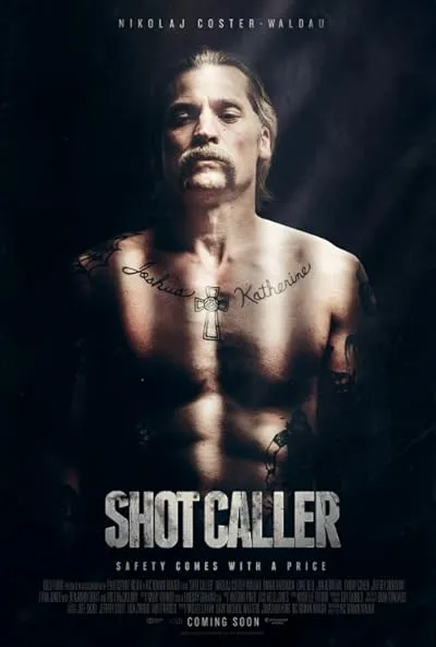  فیلم Shot Caller 2017