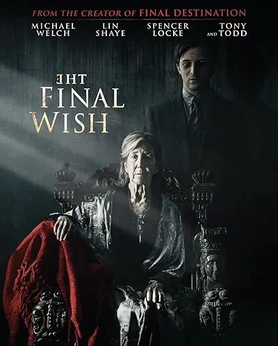  فیلم The Final Wish 2018