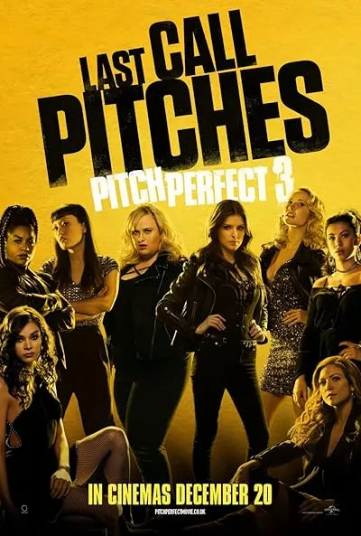  فیلم Pitch Perfect 3 2017