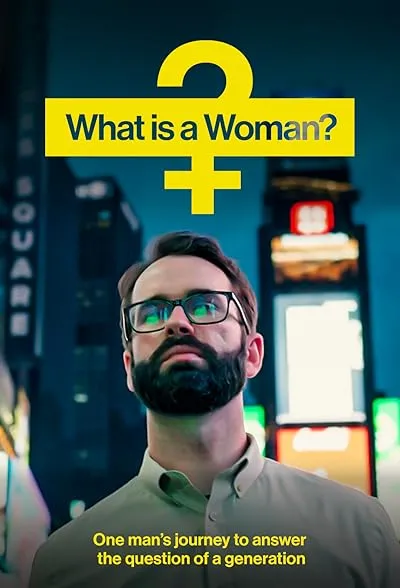 مستند What Is a Woman? 2022