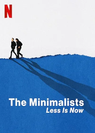  مستند The Minimalists: Less Is Now 2021
