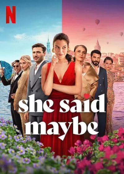  فیلم She Said Maybe 2025
