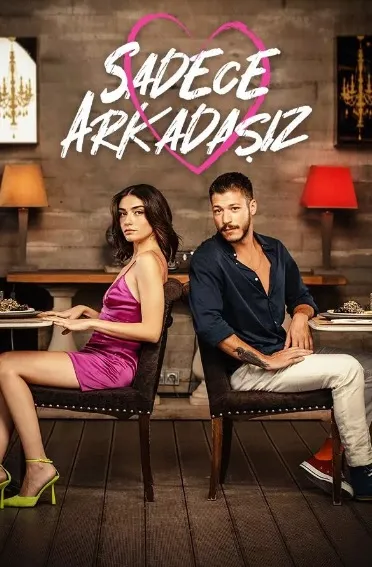 سریال ترکی Sadece Arkadasiz