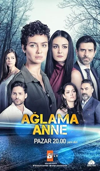 سریال ترکی Aglama Anne