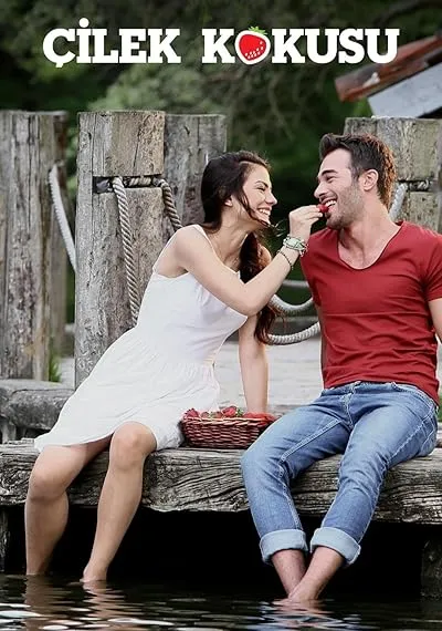 سریال ترکی Çilek Kokusu